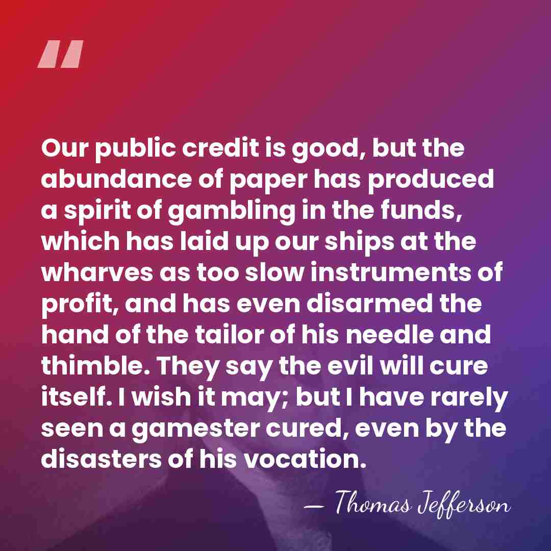 Our public credit is good, but the abundance of paper has produced&hellip; - Thomas Jefferson