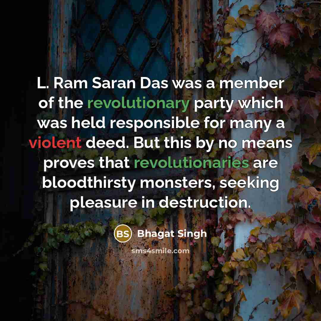 “L. Ram Saran Das was a member of the revolutionary…” quote by Bhagat Singh