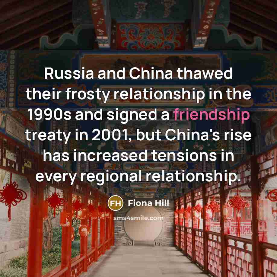“Russia and China thawed their frosty relationship in the 1990s…” quote by Fiona Hill
