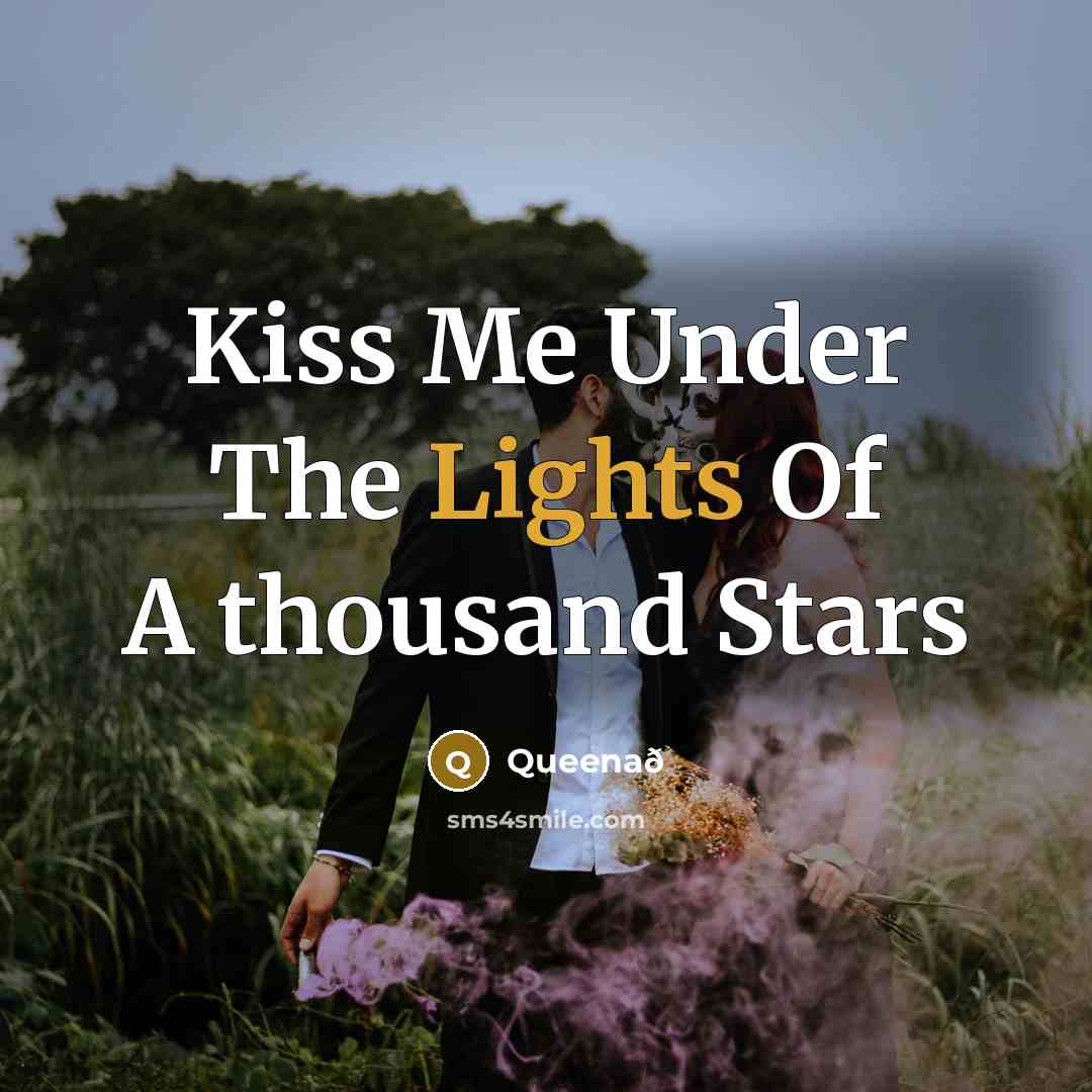 “Kiss Me Under The Lights Of A thousand Stars…” quote by Queenað