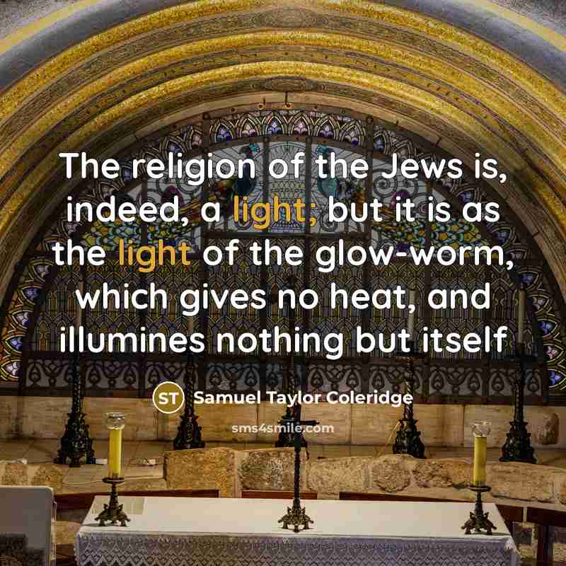 “The religion of the Jews is, indeed, a light; but…” quote by Samuel Taylor Coleridge