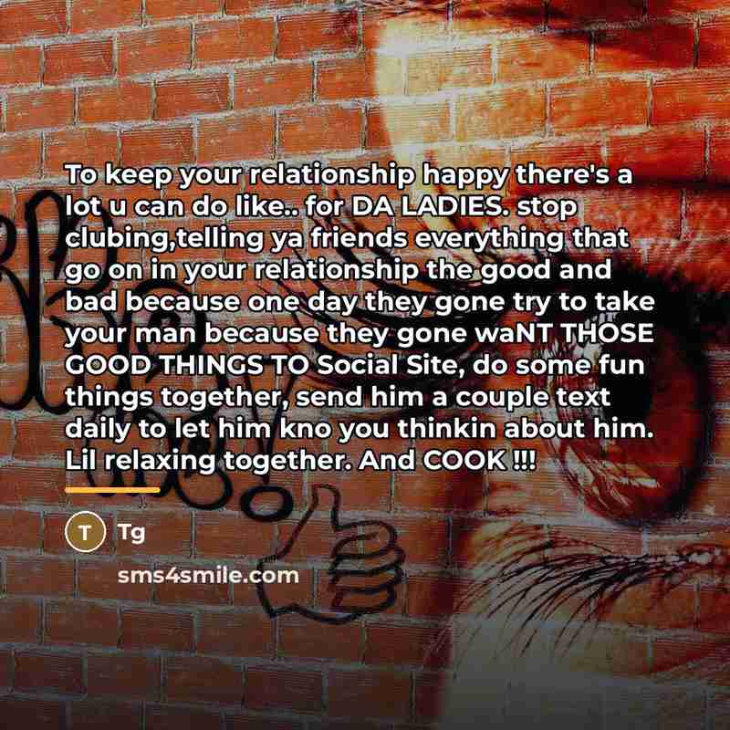 “To keep your relationship happy there's a lot u can…” quote by Tg