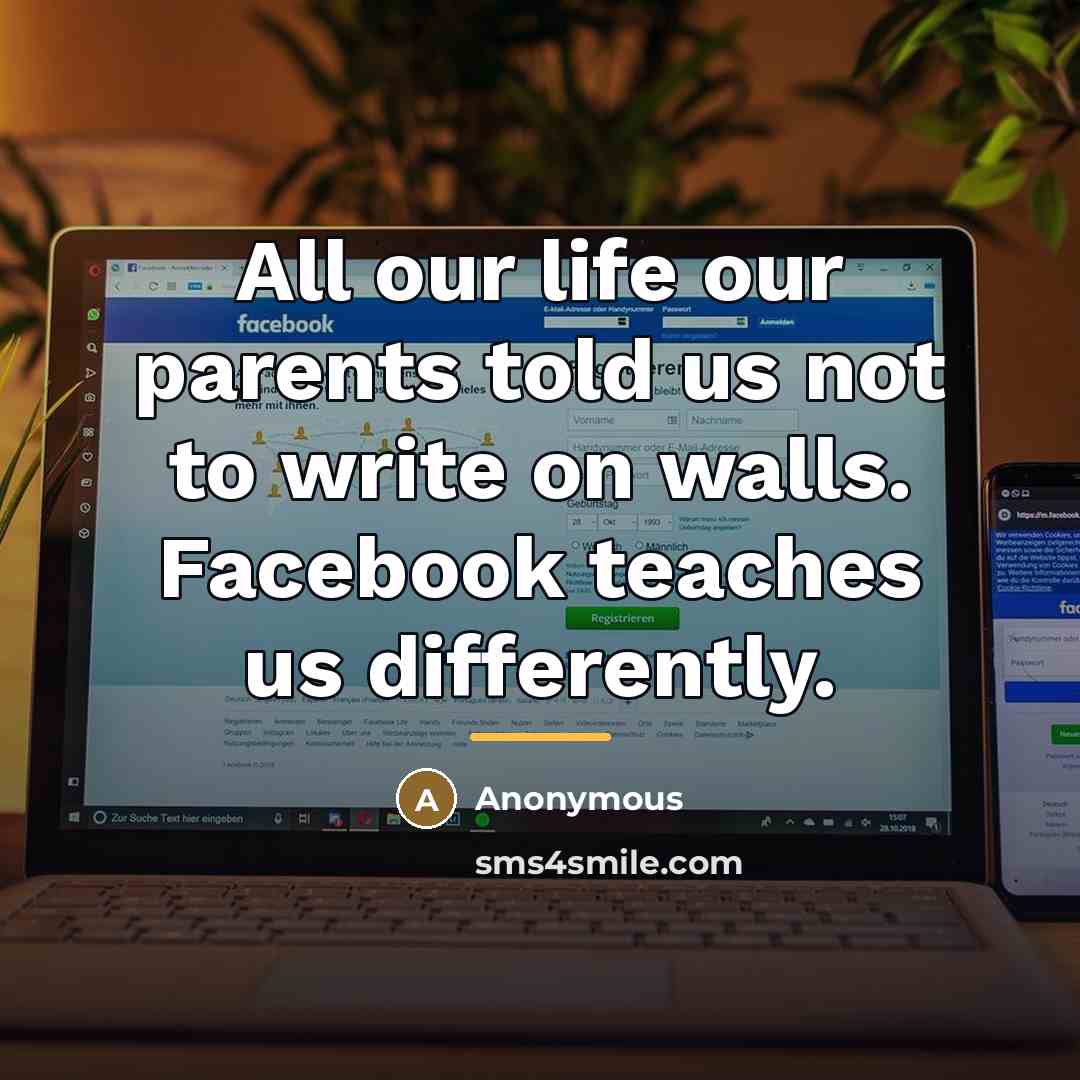 “All our life our parents told us not to write…” quote by Anonymous