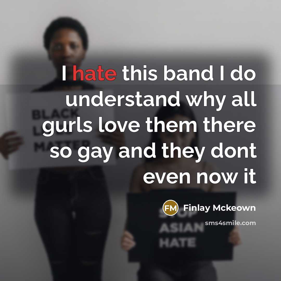 “I hate this band I do understand why all gurls…” quote by Finlay Mckeown