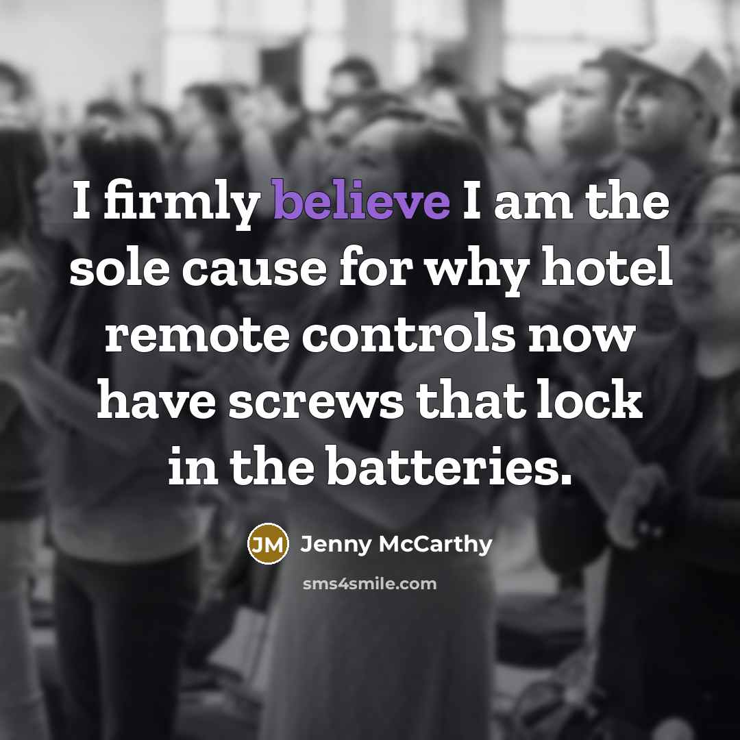 “I firmly believe I am the sole cause for why…” quote by Jenny McCarthy