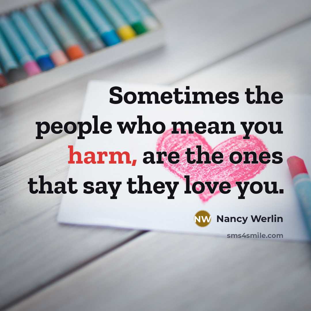 “Sometimes the people who mean you harm, are the ones…” quote by Nancy Werlin