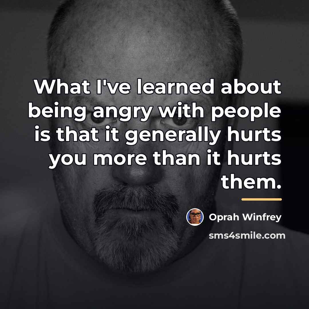 “What I've learned about being angry with people is that…” quote by Oprah Winfrey