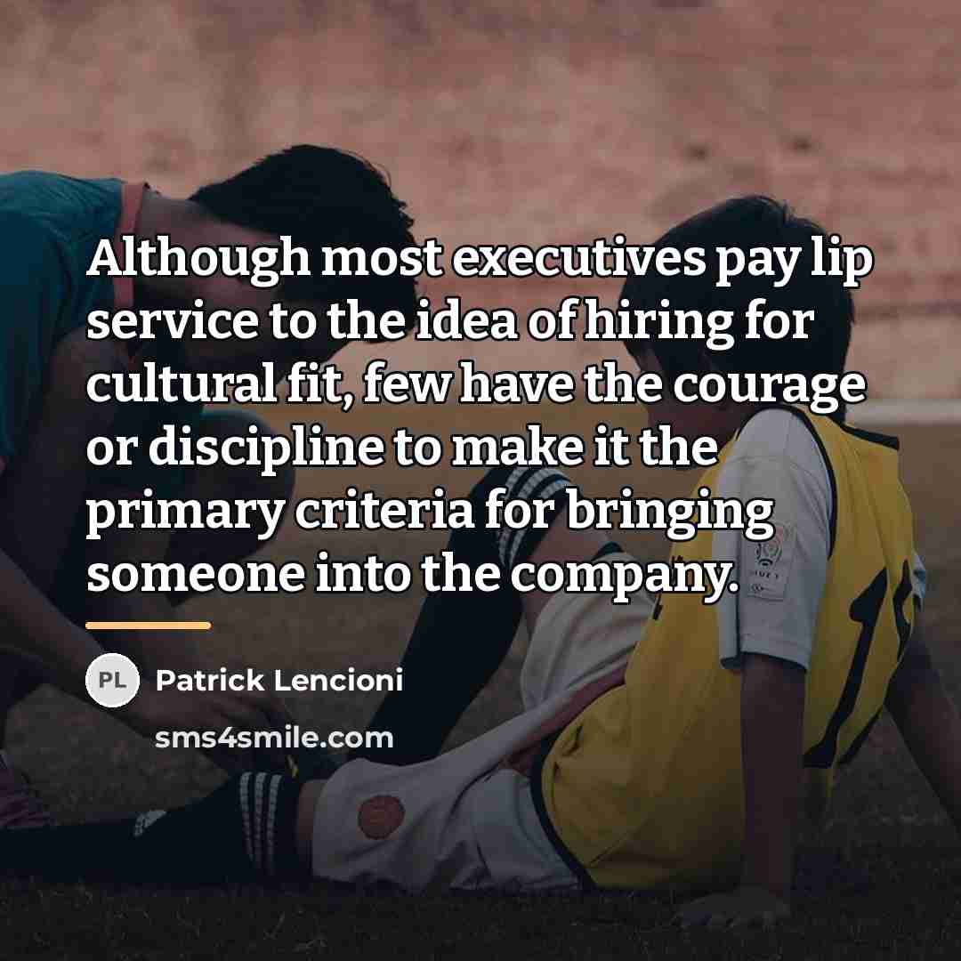 “Although most executives pay lip service to the idea of…” quote by Patrick Lencioni