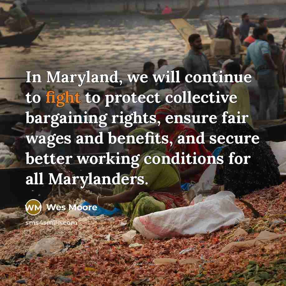 “In Maryland, we will continue to fight to protect collective…” quote by Wes Moore