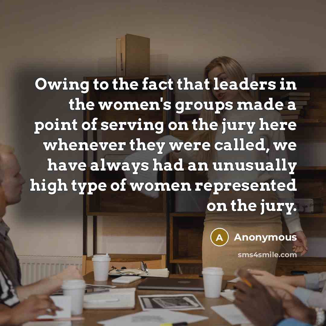 “Owing to the fact that leaders in the women's groups…” quote by Anonymous