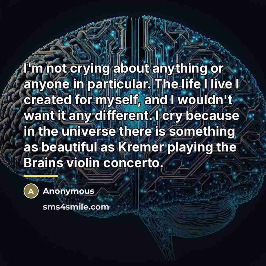 “I'm not crying about anything or anyone in particular. The…” quote by Anonymous
