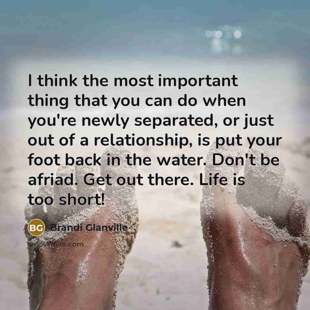 “I think the most important thing that you can do…” quote by Brandi Glanville