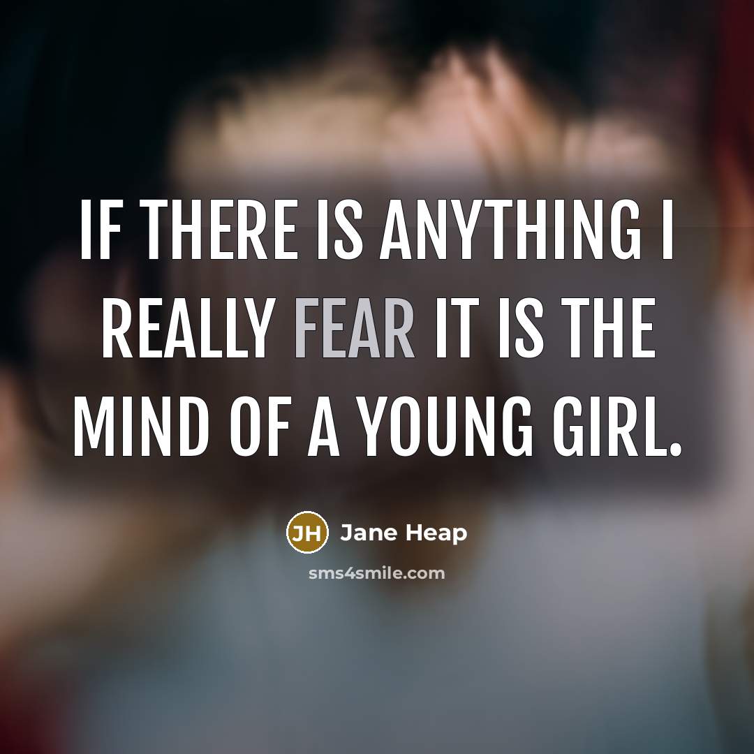 “If there is anything I really fear it is the…” quote by Jane Heap