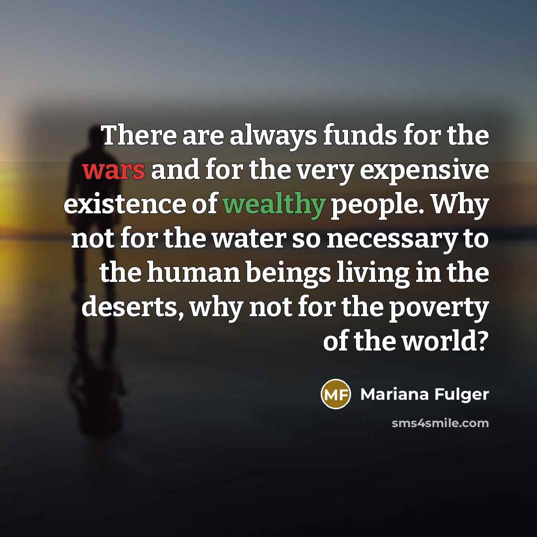 “There are always funds for the wars and for the…” quote by Mariana Fulger