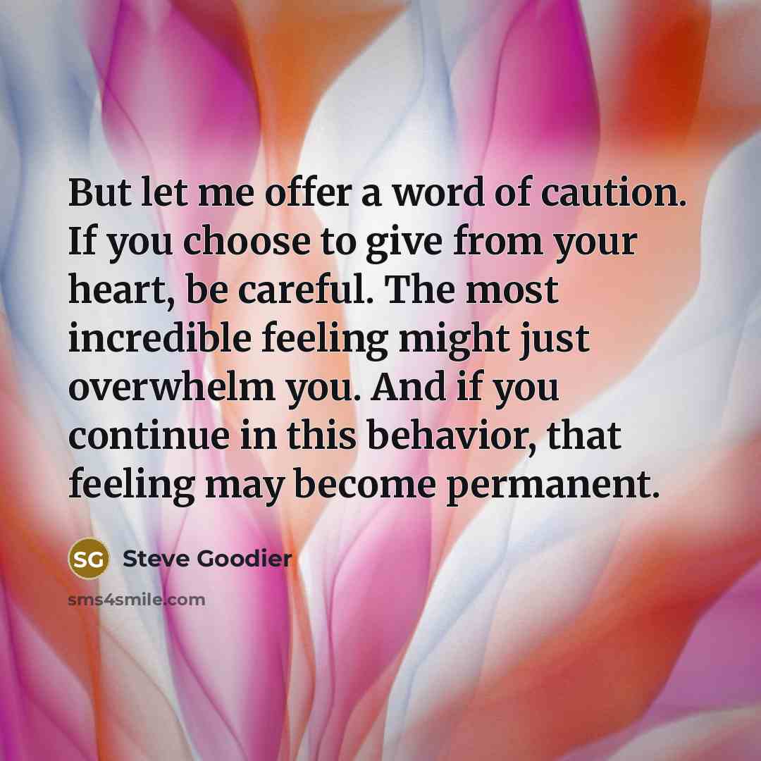 “But let me offer a word of caution. If you…” quote by Steve Goodier