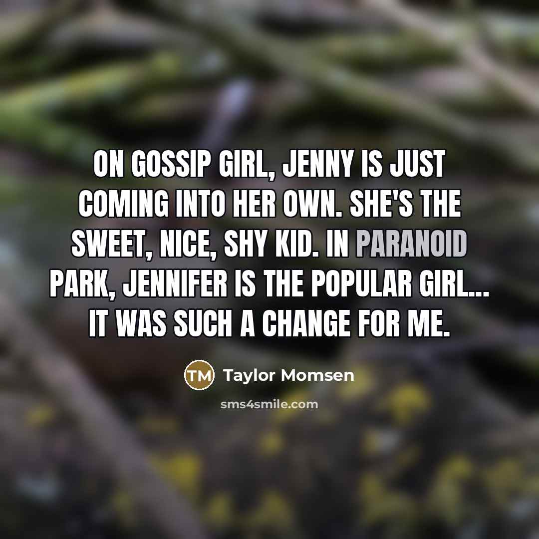 “On Gossip Girl, Jenny is just coming into her own.…” quote by Taylor Momsen