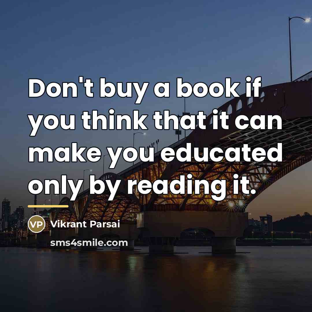 “Don't buy a book if you think that it can…” quote by Vikrant Parsai