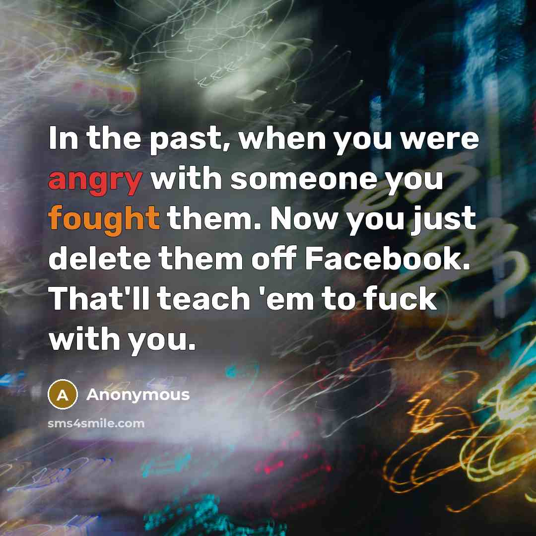 “In the past, when you were angry with someone you…” quote by Anonymous