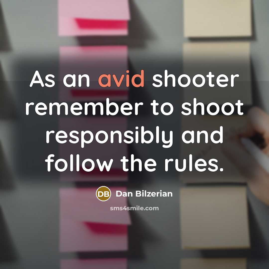 “As an avid shooter remember to shoot responsibly and follow…” quote by Dan Bilzerian