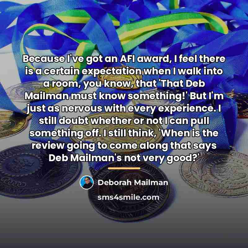 “Because I've got an AFI award, I feel there is…” quote by Deborah Mailman