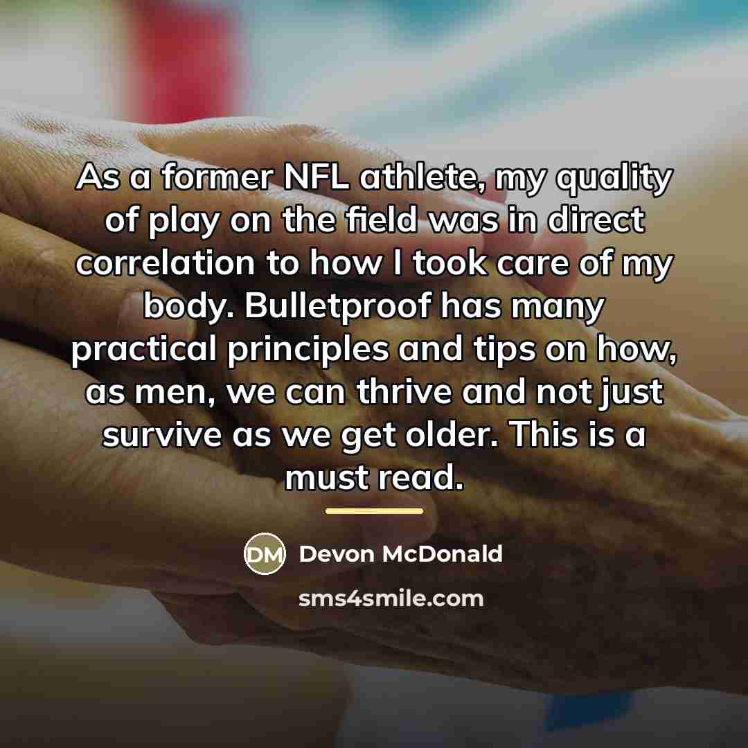“As a former NFL athlete, my quality of play on…” quote by Devon McDonald