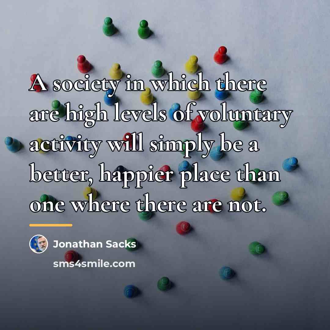 “A society in which there are high levels of voluntary…” quote by Jonathan Sacks