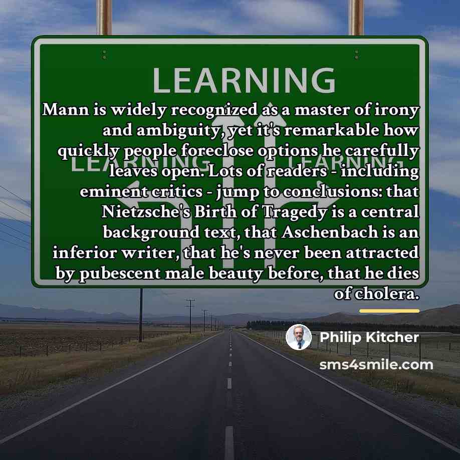 “Mann is widely recognized as a master of irony and…” quote by Philip Kitcher