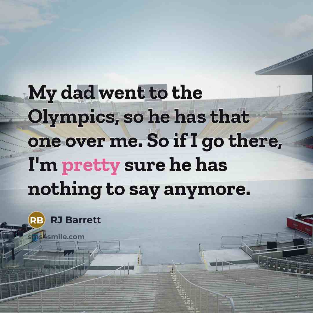 “My dad went to the Olympics, so he has that…” quote by RJ Barrett