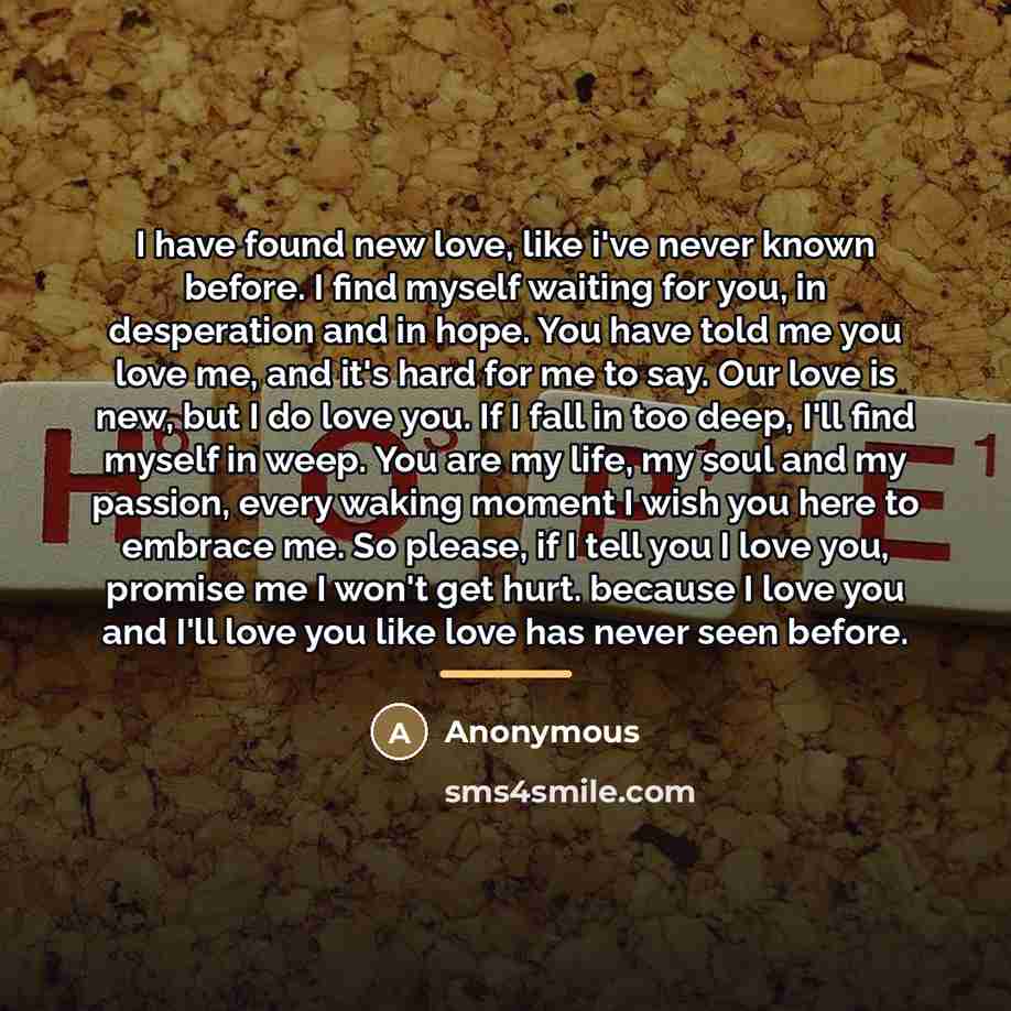 “I have found new love, like i've never known before.…” quote by Anonymous