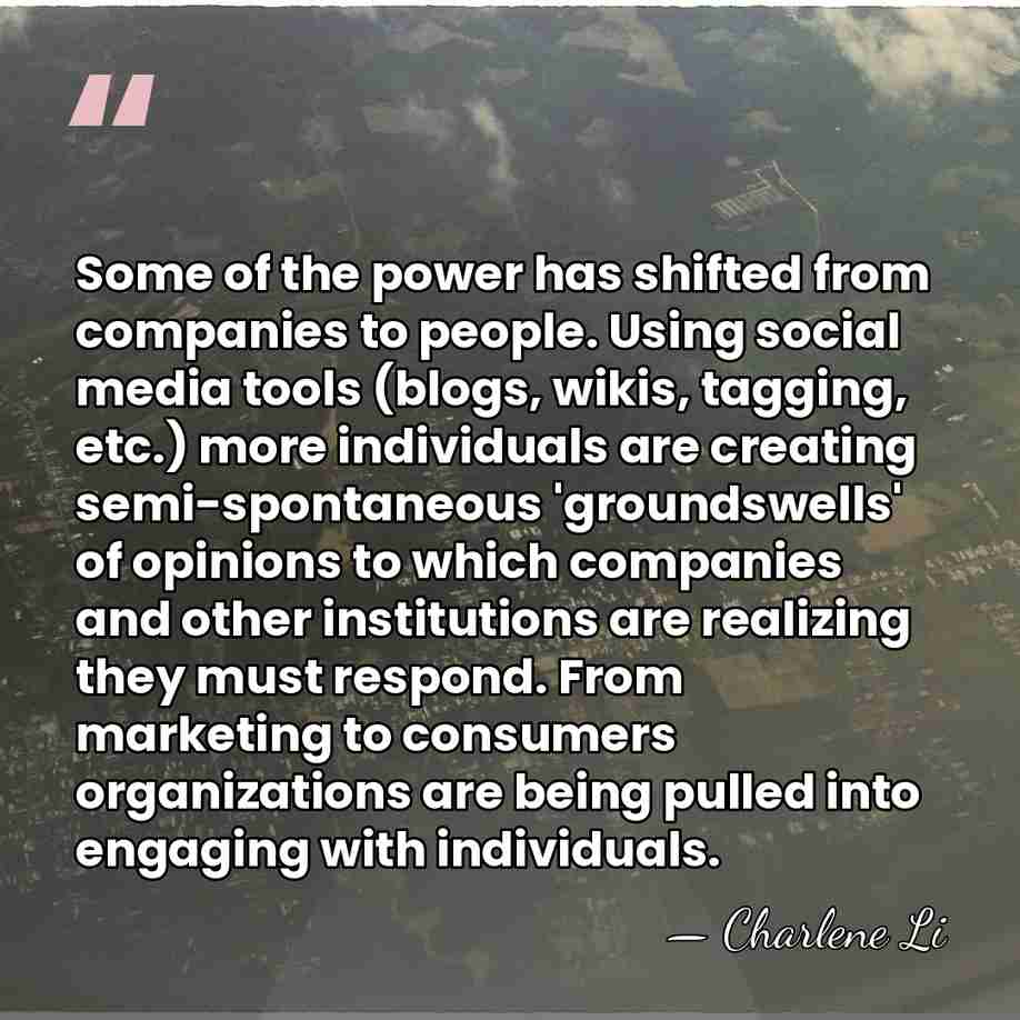 Some of the power has shifted from companies to people. Using social&hellip; - Charlene Li