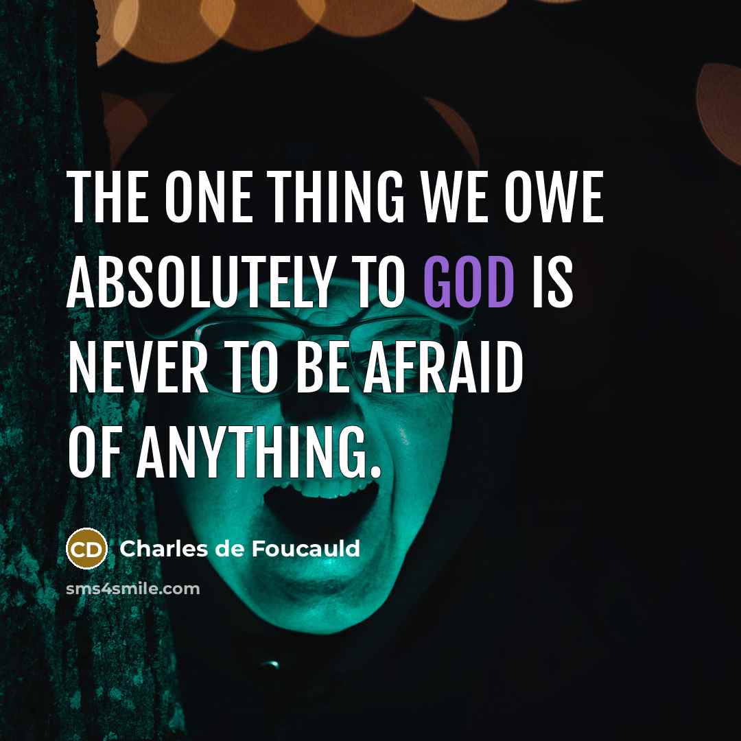 “The one thing we owe absolutely to God is never…” quote by Charles de Foucauld