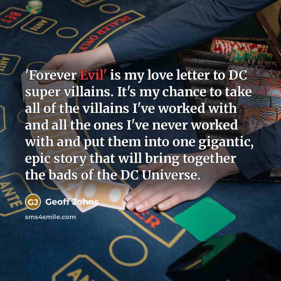 “'Forever Evil' is my love letter to DC super villains.…” quote by Geoff Johns