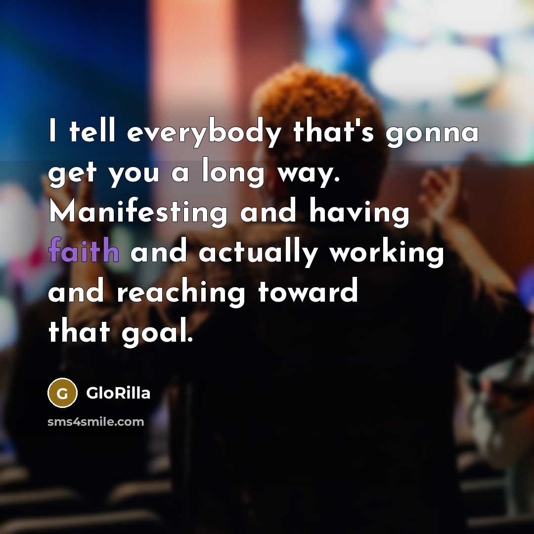 “I tell everybody that's gonna get you a long way.…” quote by GloRilla