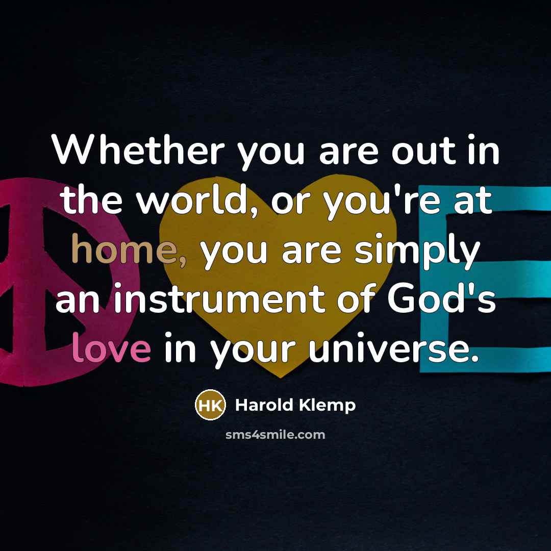 “Whether you are out in the world, or you're at…” quote by Harold Klemp