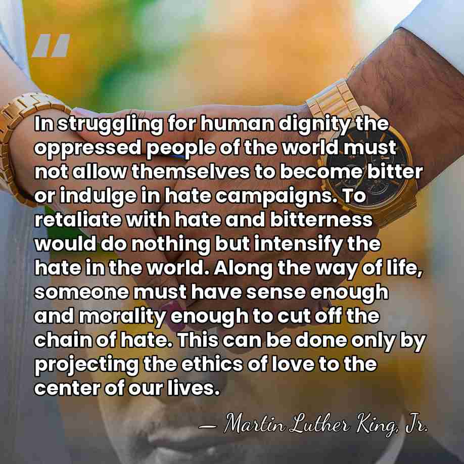In struggling for human dignity the oppressed people of the world must&hellip; - Martin Luther King, Jr.