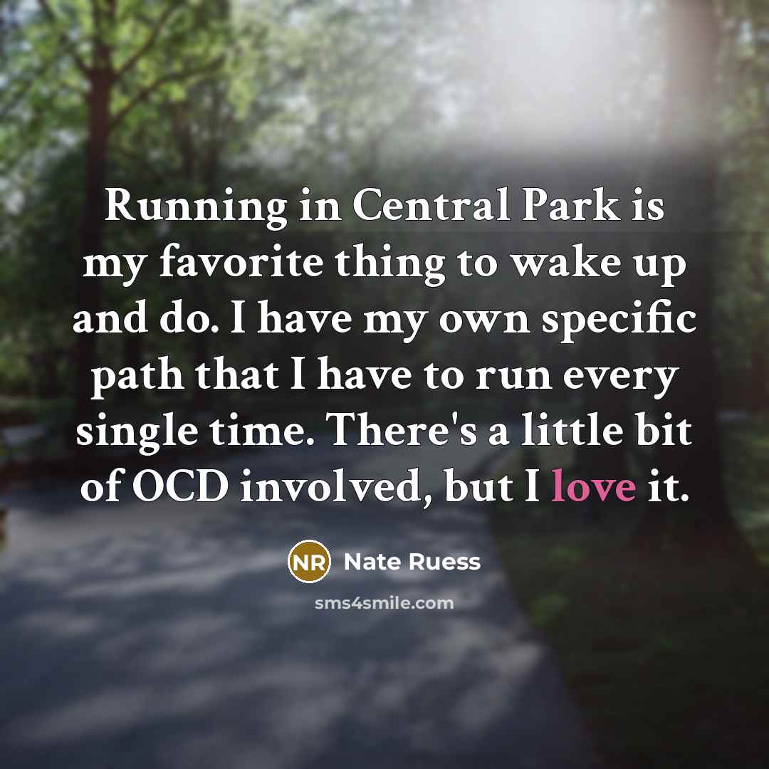 “Running in Central Park is my favorite thing to wake…” quote by Nate Ruess