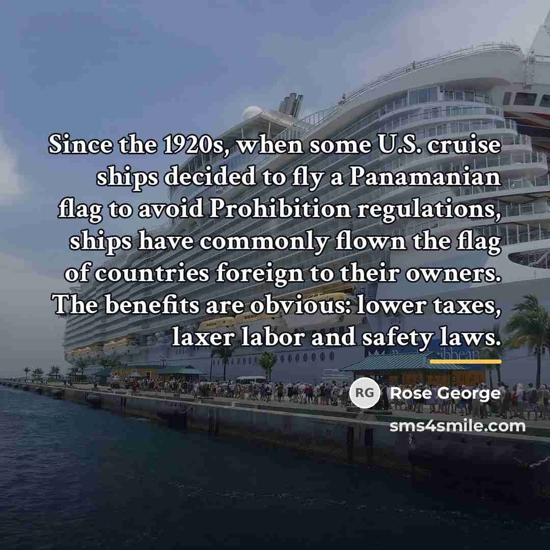 “Since the 1920s, when some U.S. cruise ships decided to…” quote by Rose George