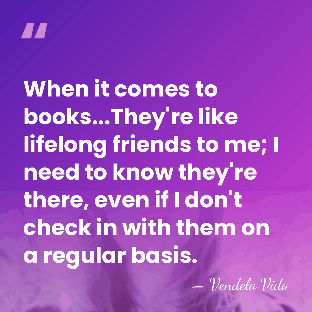 When it comes to books...They're like lifelong friends to me; I need&hellip; - Vendela Vida