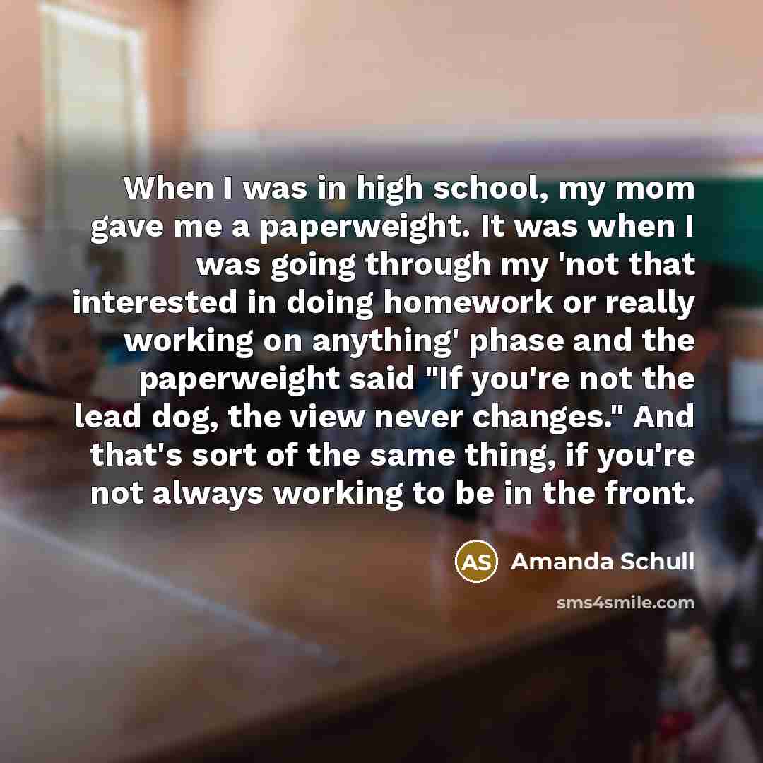 “When I was in high school, my mom gave me…” quote by Amanda Schull