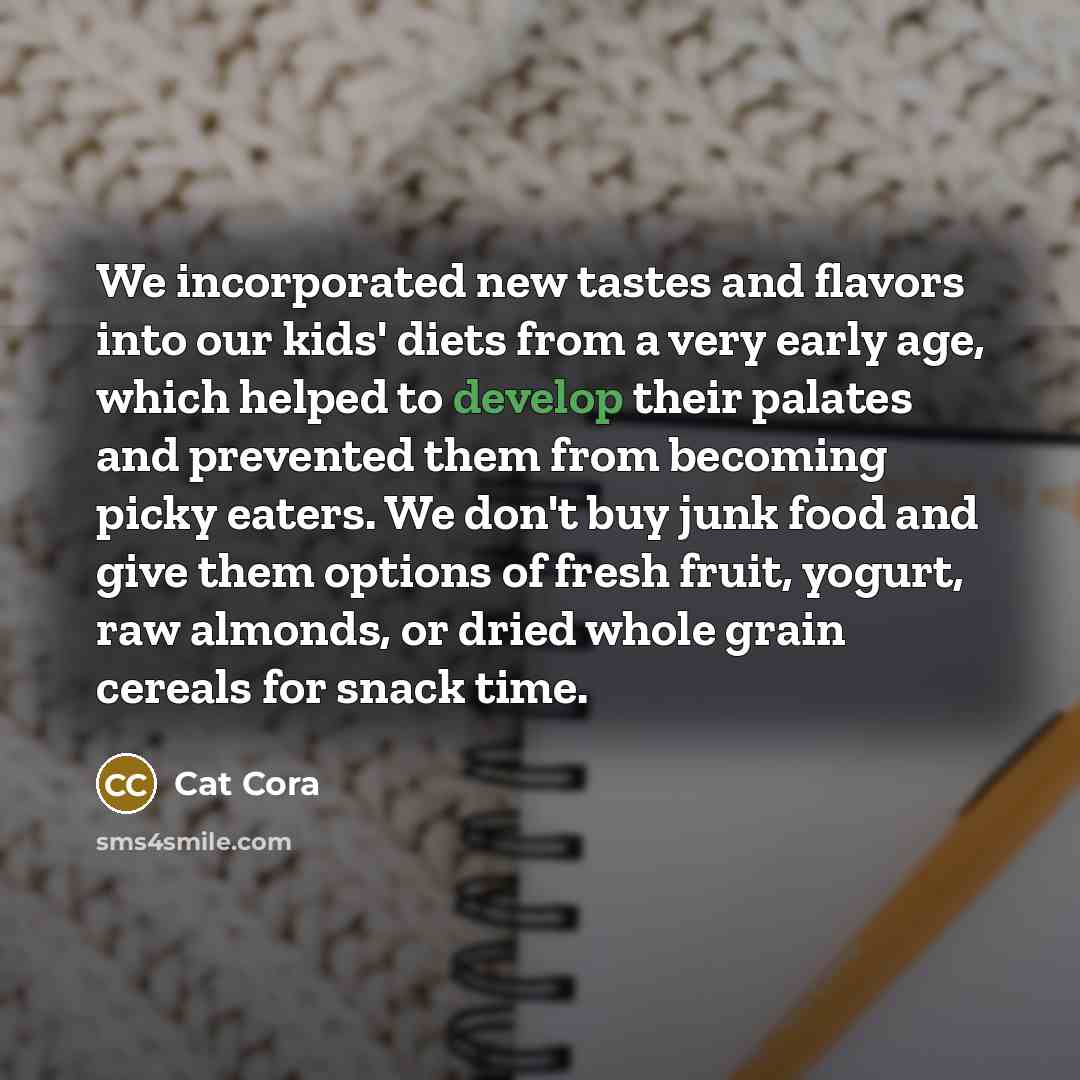 “We incorporated new tastes and flavors into our kids' diets…” quote by Cat Cora