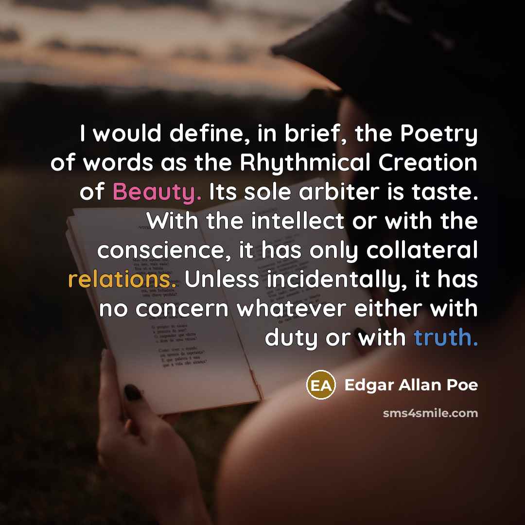 “I would define, in brief, the Poetry of words as…” quote by Edgar Allan Poe