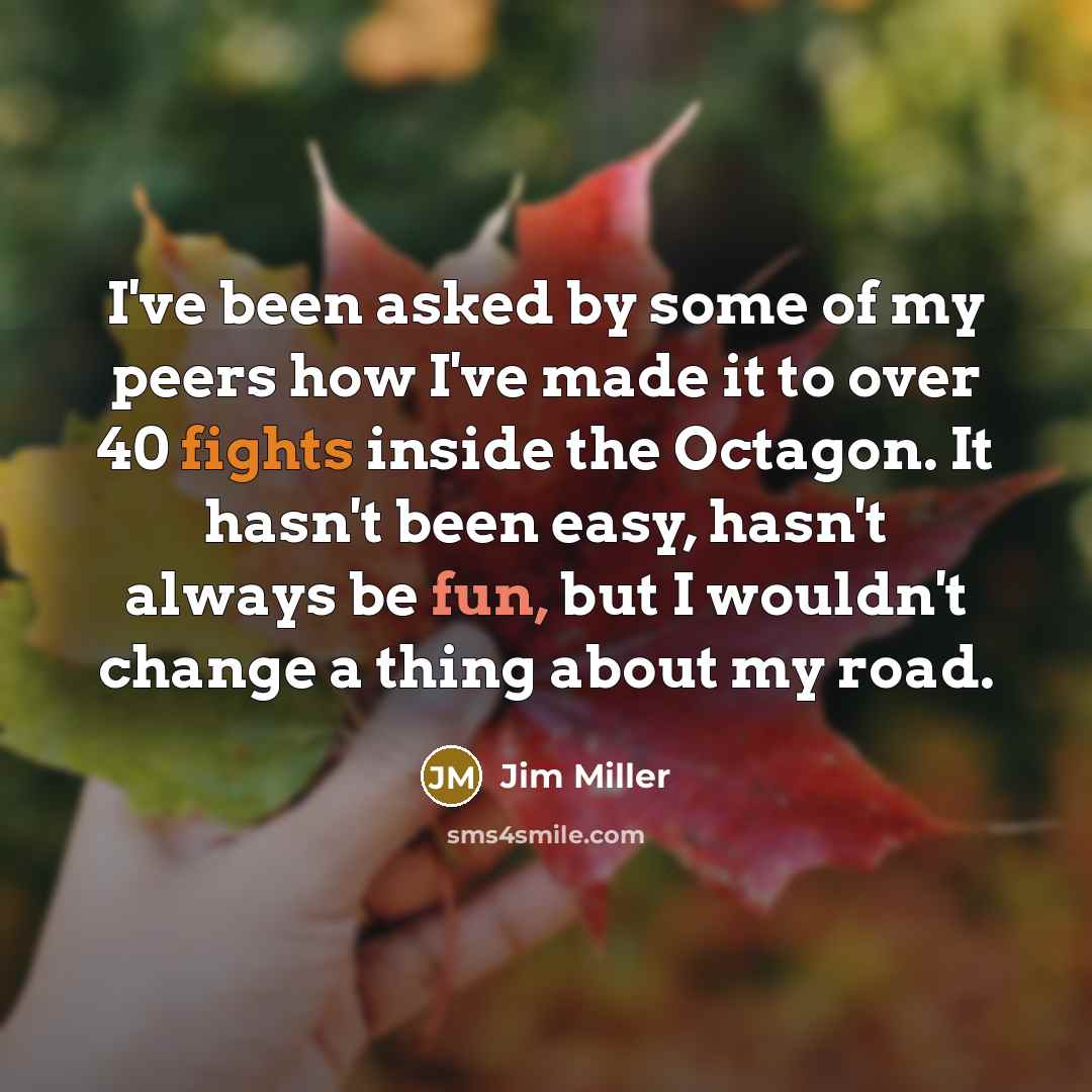 “I've been asked by some of my peers how I've…” quote by Jim Miller