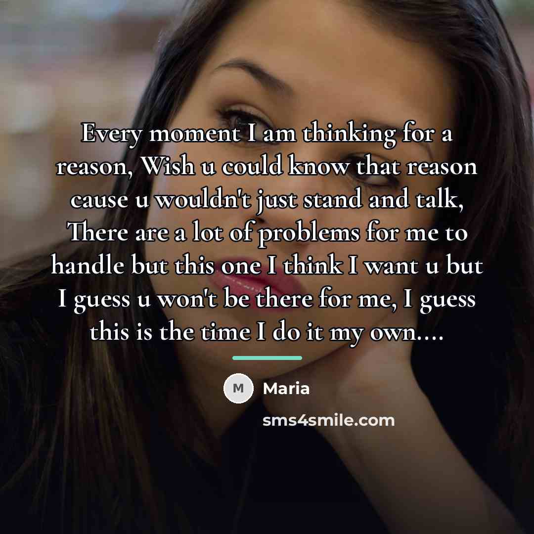 “Every moment I am thinking for a reason, Wish u…” quote by Maria