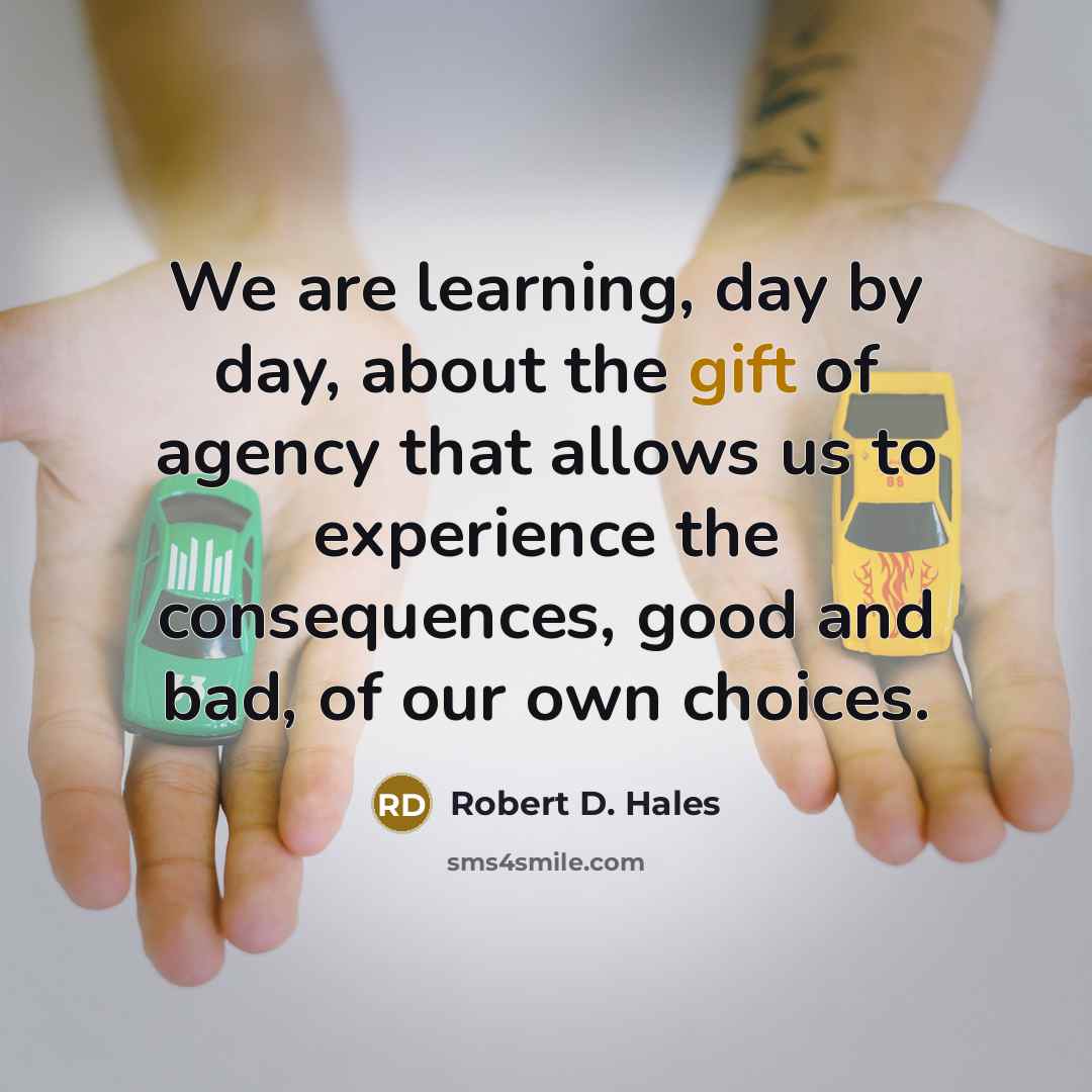 “We are learning, day by day, about the gift of…” quote by Robert D. Hales
