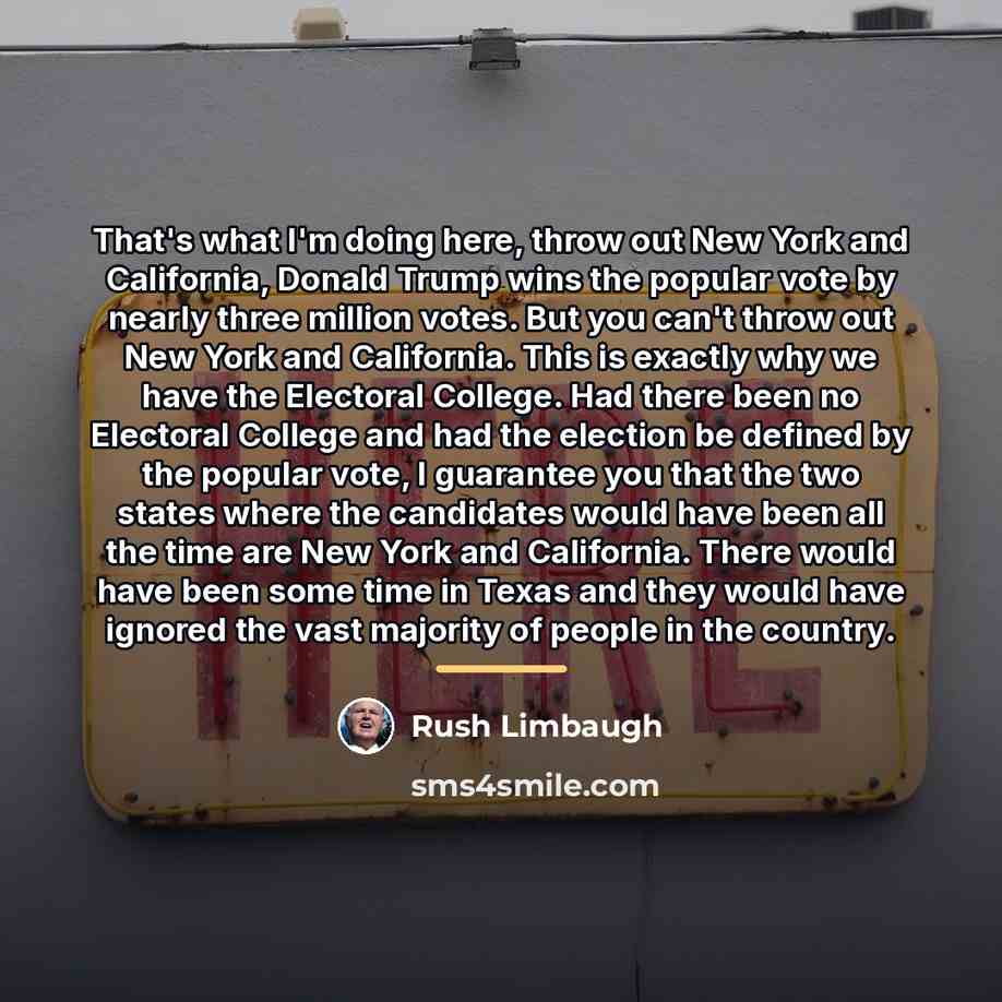 “That's what I'm doing here, throw out New York and…” quote by Rush Limbaugh