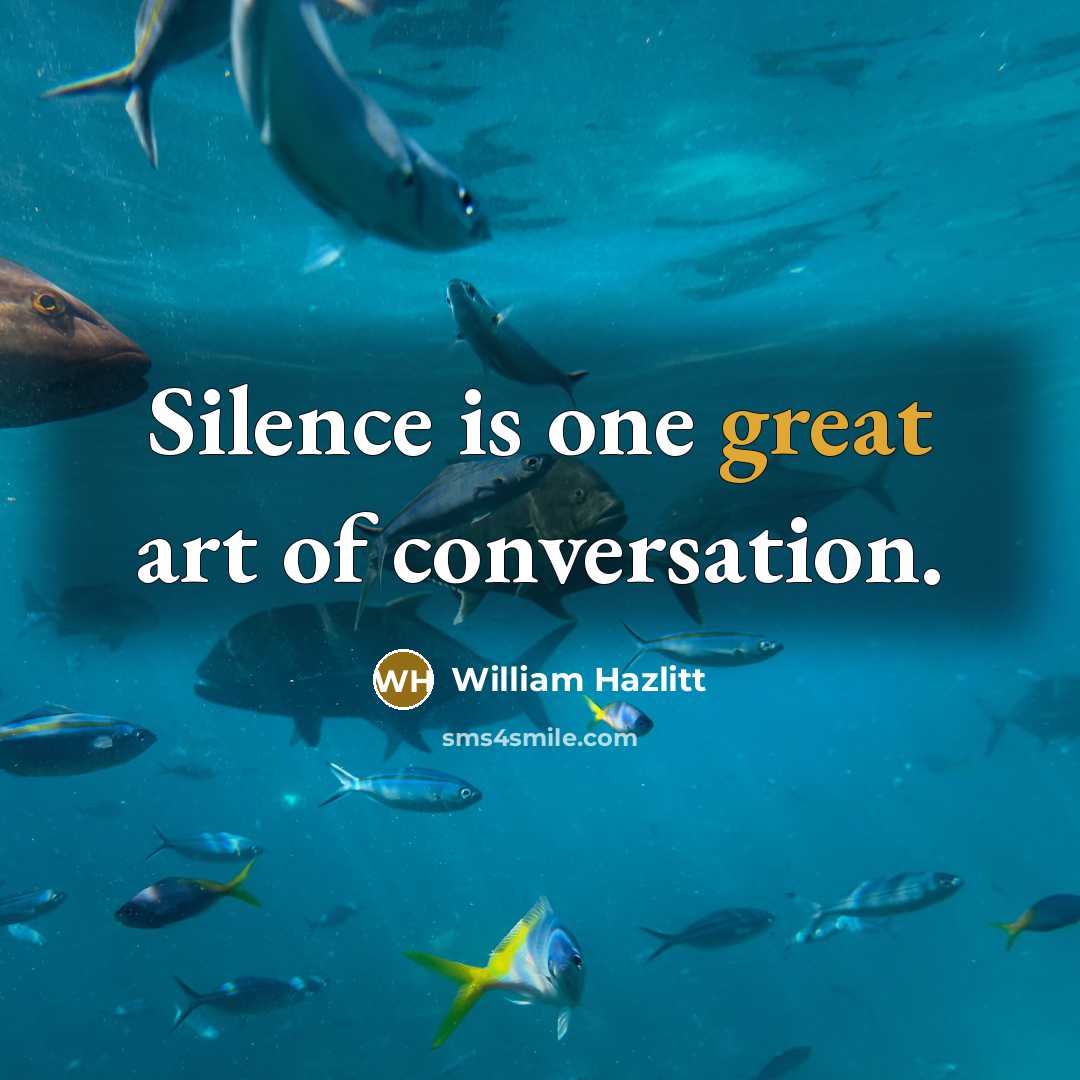 “Silence is one great art of conversation.…” quote by William Hazlitt