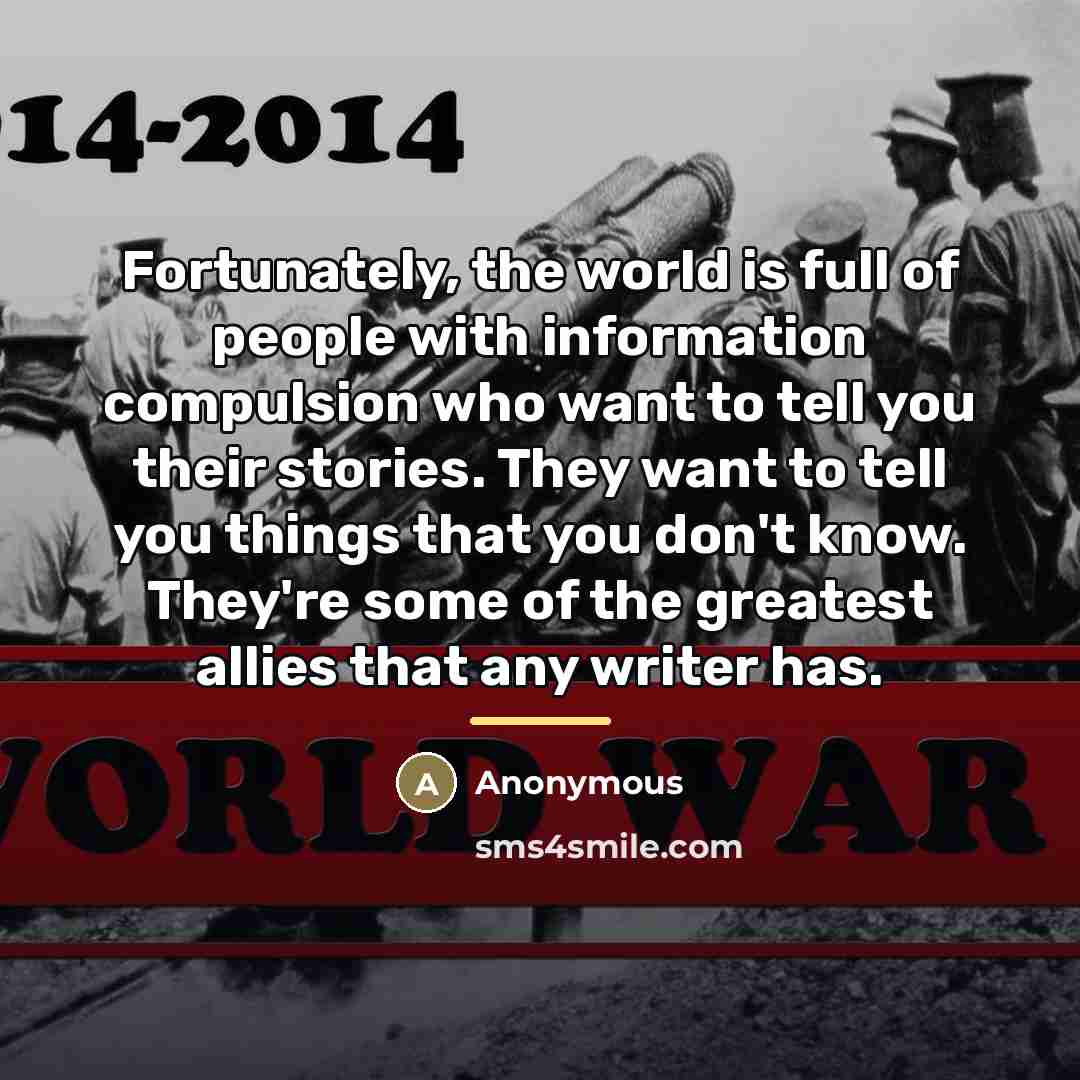 “Fortunately, the world is full of people with information compulsion…” quote by Anonymous
