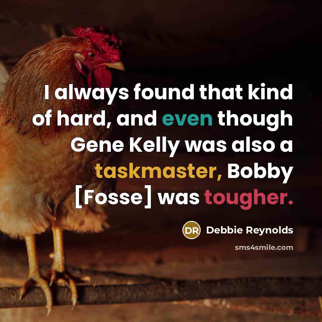 “I always found that kind of hard, and even though…” quote by Debbie Reynolds
