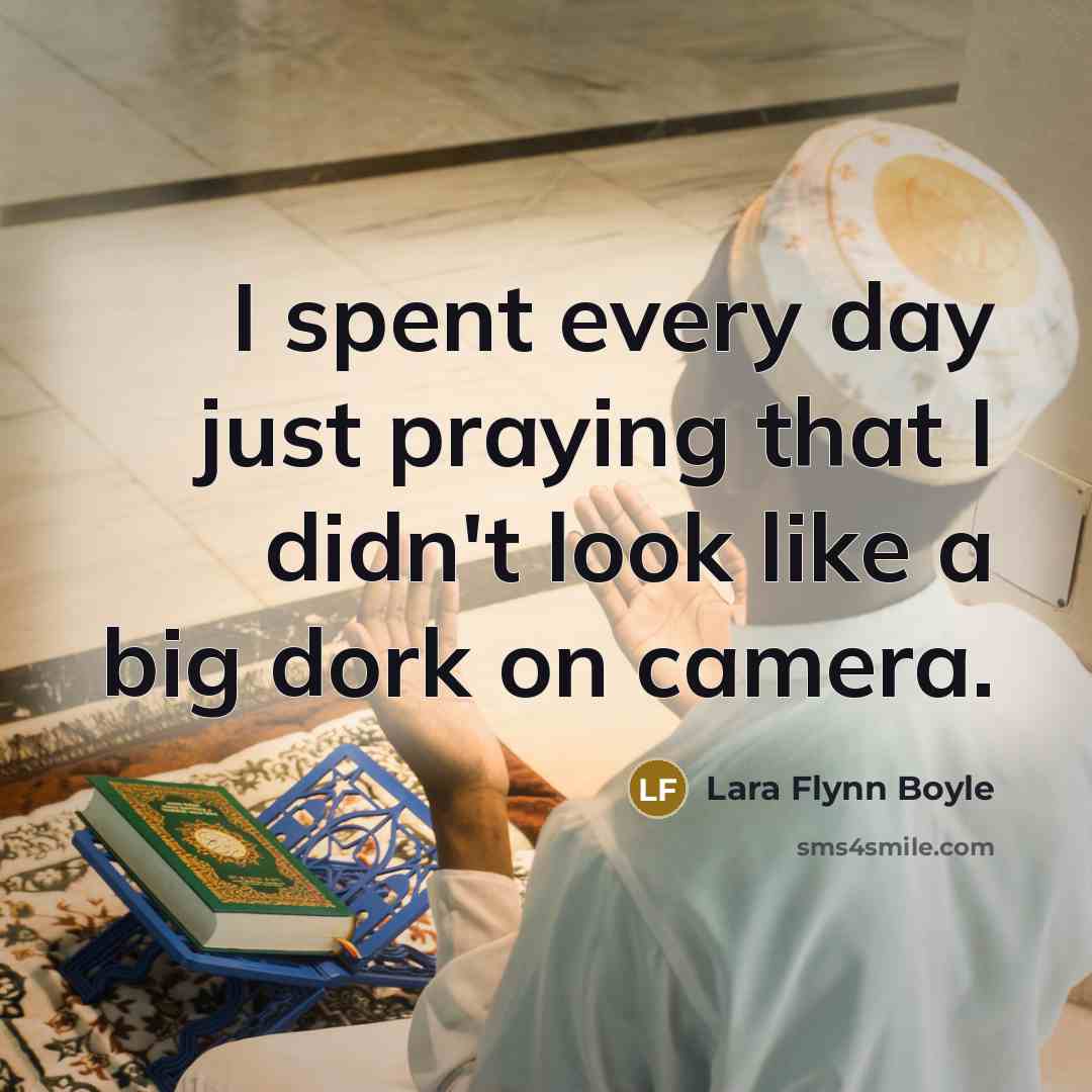 “I spent every day just praying that I didn't look…” quote by Lara Flynn Boyle