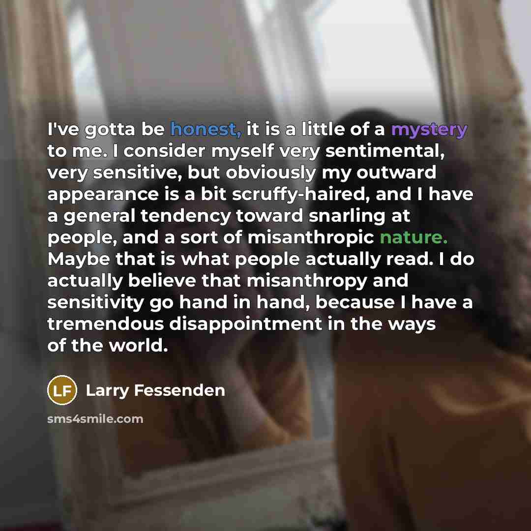 “I've gotta be honest, it is a little of a…” quote by Larry Fessenden